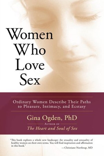 Women Who Love Sex, Gina Ogden - Ebook - 9780834825697