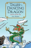 Tales of the Dancing Dragon | Eva Wong | 