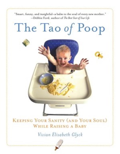 The Tao of Poop, Vivian E. Glyck - Ebook - 9780834826779