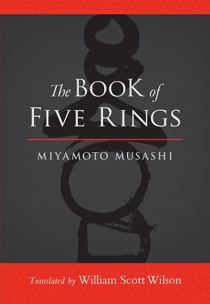 The Book of Five Rings, Miyamoto Musashi - Ebook - 9780834827868