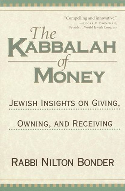 The Kabbalah of Money, Rabbi Nilton Bonder - Ebook - 9780834830264