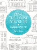 Love the House You're In | Paige Rien | 