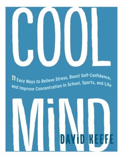 Cool Mind, David Keefe - Ebook - 9780834840058