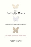 The Butterfly Hours | Patty Dann | 