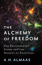 The Alchemy of Freedom | A. H. Almaas | 