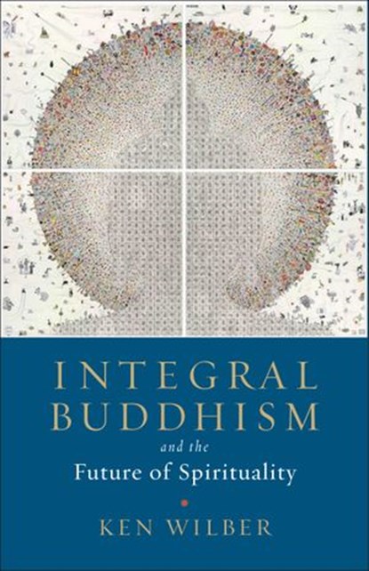 Integral Buddhism, Ken Wilber - Ebook - 9780834841277
