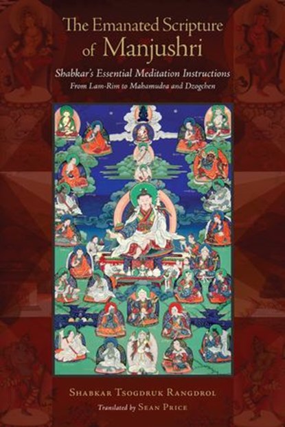 The Emanated Scripture of Manjushri, Shabkar Tsogdruk Rangdrol - Ebook - 9780834841734