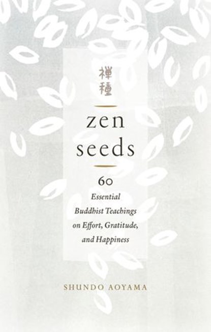Zen Seeds, Shundo Aoyama - Ebook - 9780834842366