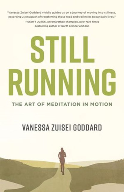 Still Running, Vanessa Zuisei Goddard - Ebook - 9780834842984