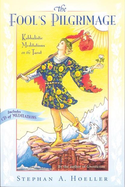 FOOLS PILGRIMAGE 2/E, Stephan A. Hoeller - Paperback - 9780835608398