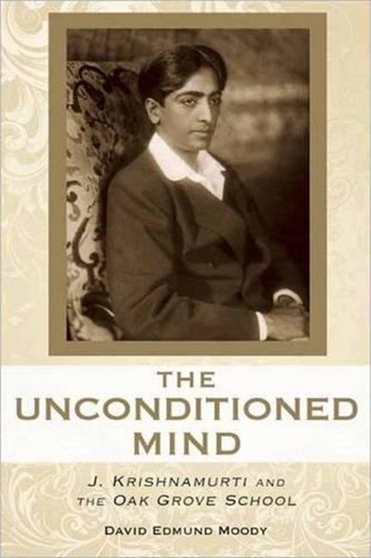 The Unconditioned Mind, MOODY,  David Edmund - Paperback - 9780835608947