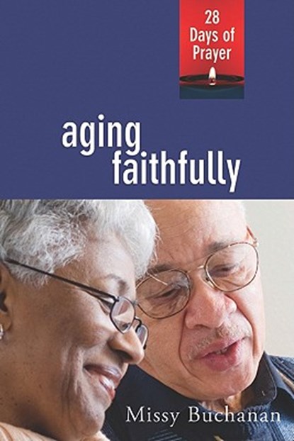 Aging Faithfully, Missy Buchanan - Paperback - 9780835810630