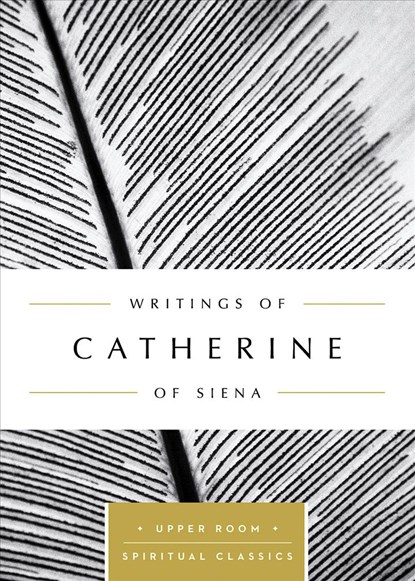 Writings of Catherine of Siena, Catherine of Siena - Paperback - 9780835816465