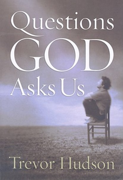 Questions God Asks Us, Trevor Hudson - Paperback - 9780835899901