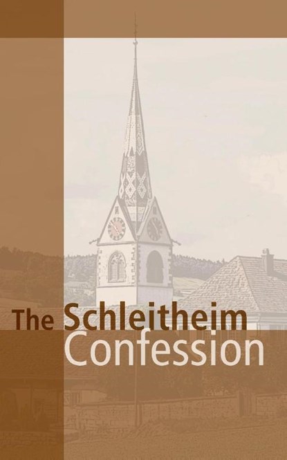 Schleitheim Confession, John Howard Yoder - Paperback - 9780836118315