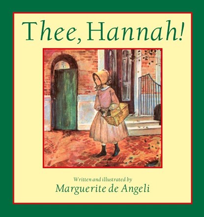 Thee, Hannah!, Marguerite De Angeli - Paperback - 9780836191066