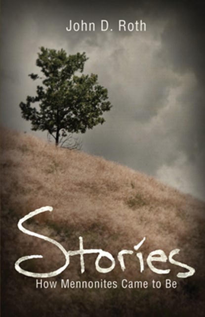 Stories, John D Roth - Paperback - 9780836193381