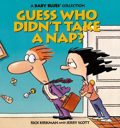 Guess Who Didn't Take a Nap?, Rick Kirkman - Paperback - 9780836217155
