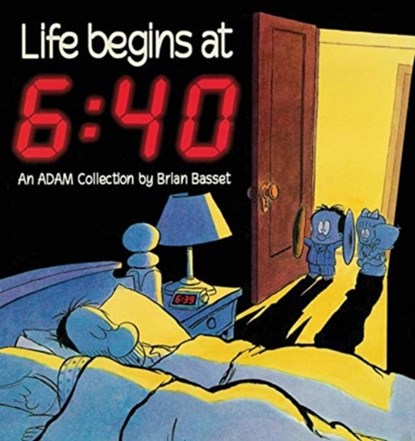 Life Begins at 6:40, Brian Basset - Paperback - 9780836217216