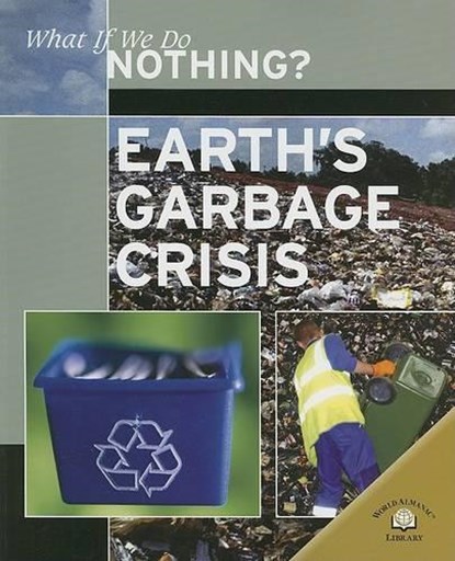Earth's Garbage Crisis, DORION,  Christiane - Paperback - 9780836881530
