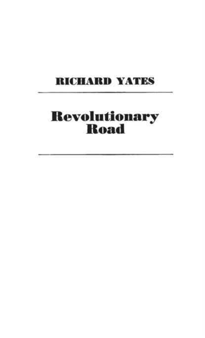 Revolutionary Road, Richard Yates - Gebonden - 9780837162218