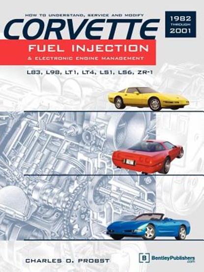 Corvette Fuel Injection & Electronic Engine Management, Charles O. Probst - Paperback - 9780837608617