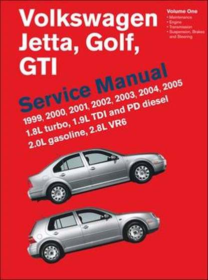 Volkswagen Jetta, Golf, GTI (A4) Service Manual: 1999, 2000, 2001, 2002, 2003, 2004, 2005: 1.8l Turbo, 1.9l Tdi Diesel, Pd Diesel, 2.0l Gasoline, 2.8l, Bentley Publishers - Gebonden - 9780837616780