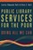 Public Library Services for the Poor, Leslie Holt - Paperback - 9780838910504