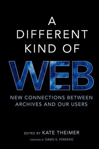 A Different Kind of Web, Theimer Kate - Paperback - 9780838911563