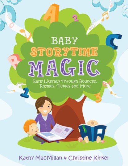 Baby Storytime Magic, Kathy MacMillan ; Christine Kirker - Paperback - 9780838912164