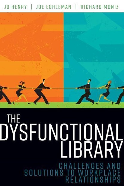 The Dysfunctional Library, Jo Henry ; Joe Eshleman ; Richard Moniz - Paperback - 9780838916230