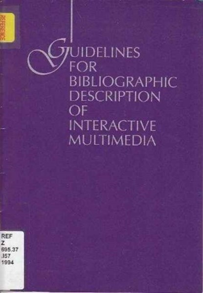 Guidelines for Bibliographic Description of Interactive Multimedia, niet bekend - Paperback - 9780838934456