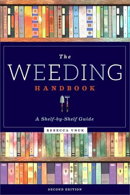 The Weeding Handbook, Rebecca Vnuk - Paperback - 9780838937174