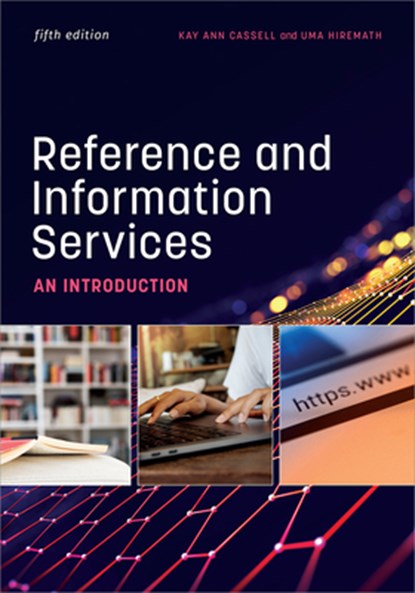 Reference and Information Services: An Introduction, Kay Ann Cassell - Paperback - 9780838937334