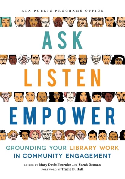 Ask, Listen, Empower, Mary Davis Fournier ; Sarah Ostman - Paperback - 9780838947401
