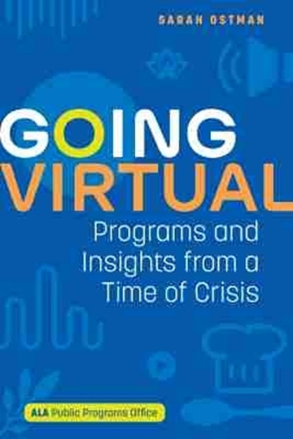 Going Virtual, Sarah Ostman - Paperback - 9780838948781