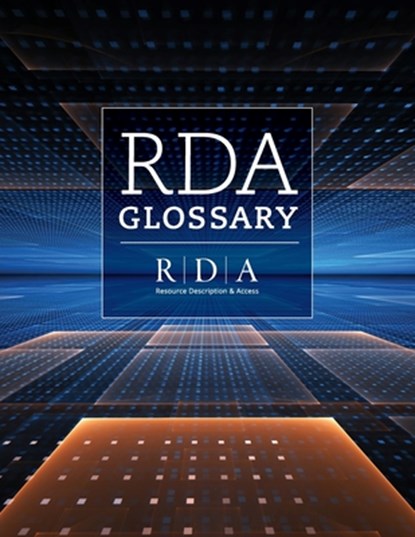 RDA Glossary, The RDA Steering Committee - Paperback - 9780838994870