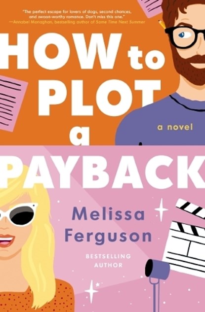 How to Plot a Payback, Melissa Ferguson - Paperback - 9780840702913