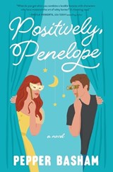 Positively, Penelope - Pepper Basham - 9780840715203