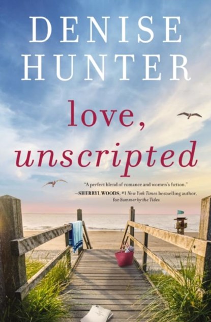 Love, Unscripted, Denise Hunter - Paperback - 9780840716651