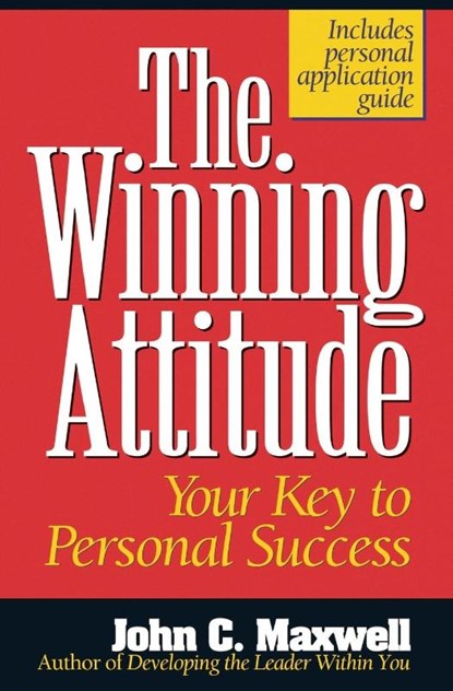 The Winning Attitude, John C. Maxwell - Paperback - 9780840743770