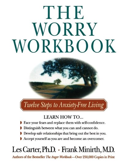 The Worry Workbook, Les Carter ; Frank Minirth - Paperback - 9780840777485