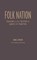 Folk Nation, BRONNER,  Simon J. - Gebonden - 9780842028912