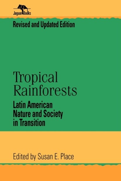 Tropical Rainforests, Susan E. Place - Paperback - 9780842029087