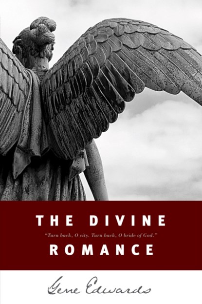 The Divine Romance, Gene Edwards - Paperback - 9780842310925