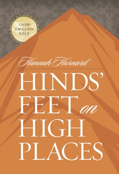 Hinds' Feet on High Places, Hannah Hurnard - Gebonden - 9780842313940