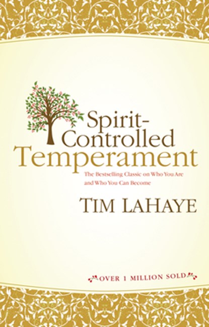 Spirit-Controlled Temperament, Tim LaHaye - Paperback - 9780842362207