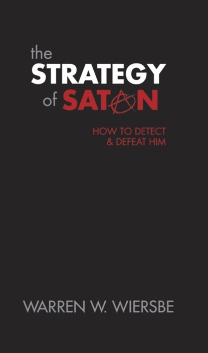 The Strategy of Satan, Warren W. Wiersbe - Paperback - 9780842366656