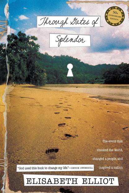 Through Gates of Splendor, Elisabeth Elliot - Paperback - 9780842371520