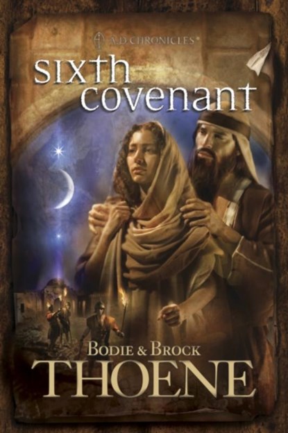 Sixth Covenant, Bodie Thoene - Paperback - 9780842375221